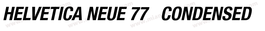 HELVETICA NEUE 77   CONDENSED BOLD字体转换